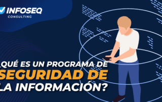 que-es-un-programa-de-seguridad-de-la-informacion-y-por-que-no-es-lo-mismo-que-tener-un-antivirus
